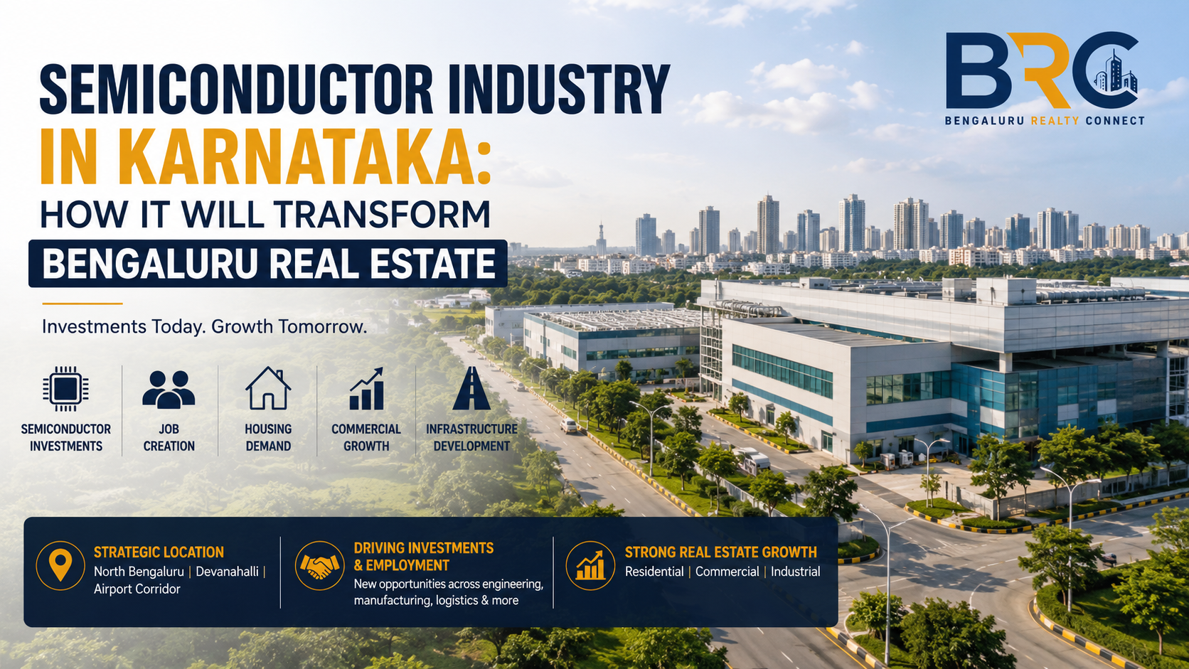 Karnataka’s Semiconductor Industry: Transforming Bengaluru Real Estate